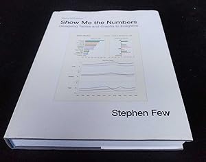 Seller image for Show Me the Numbers: Designing Tables and Graphs to Enlighten 2nd edition for sale by Denton Island Books