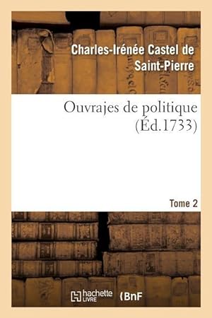 Bild des Verkufers fr Ouvrajes de Politique. Tome 2 zum Verkauf von moluna