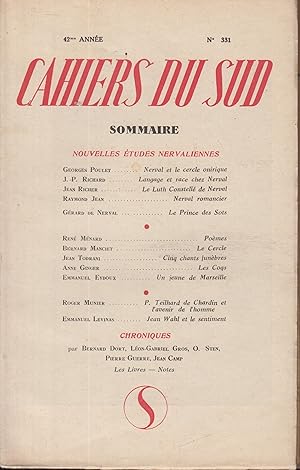 Bild des Verkufers fr LES CAHIERS DU SUD N 331 - Nouvelles tudes nervaliennes, Nerval et le cercle onirique par Georges Poulet, Langage et race chez Nerval par J.P. Richard, Le Luth Constell de Nerval par Jean Richer, Nerval romancizer par Raymond Jean, Le prince des sots zum Verkauf von PRISCA