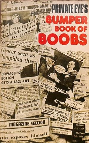 Bild des Verkufers fr Private Eye's" Bumper Book of Boobs zum Verkauf von WeBuyBooks 2