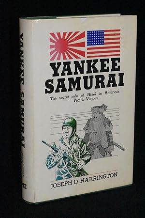 Seller image for Yankee Samurai; The Secret Role of Nisei in America's Pacific Victory for sale by Books by White/Walnut Valley Books
