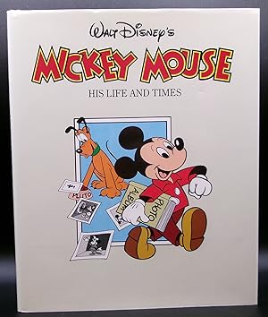 Imagen del vendedor de Walt Disney's MICKEY MOUSE: His Life and Times a la venta por BOOKFELLOWS Fine Books, ABAA