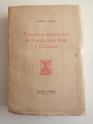 Primitivas relaciones de España con Asia y Oceanía : los dos primeros libros impresos en Filipina...