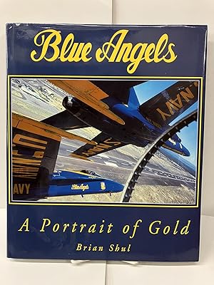 Blue Angels, a Portrait of Gold