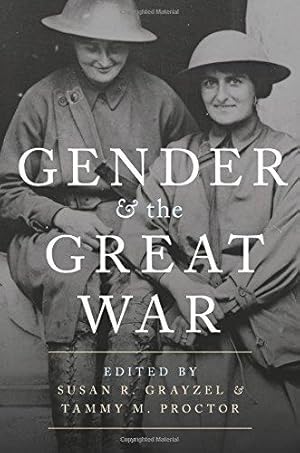 Bild des Verkufers fr Gender and the Great War zum Verkauf von WeBuyBooks