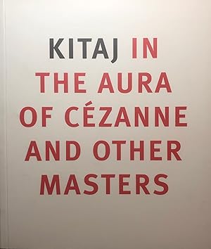 Imagen del vendedor de Kitaj in the Aura of Czanne and Other Masters a la venta por Le Bookiniste, ABAA-ILAB-IOBA