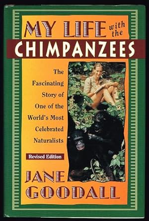My Life with the Chimpanzees, Revised Edition (SIGNED BY JANE GOODALL)