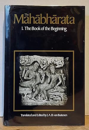 The Mahabharata, Volume I - 1: The Book of the Beginning