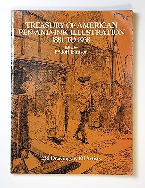 Treasury of American Pen & Ink Illustration 1881-1938: 236 Drawings by 103 Artists (Dover Fine Ar...