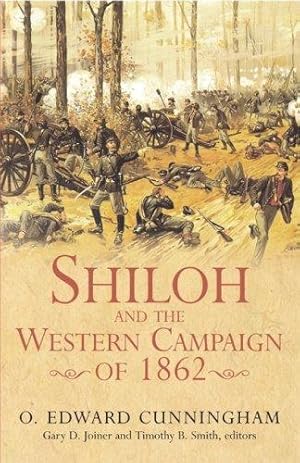 Seller image for Shiloh and The Western Campaign OF 1862 for sale by WeBuyBooks