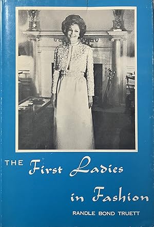 The First Ladies in Fashion