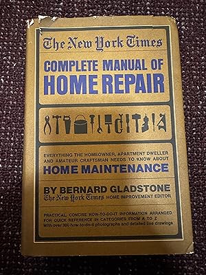 Bild des Verkufers fr The New York Times Complete Manual of Home Repair zum Verkauf von CK's Books