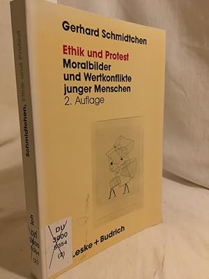 Bild des Verkufers fr Ethik und Protest: Moralbilder und Wertkonflikte junger Menschen. zum Verkauf von Versandantiquariat Waffel-Schrder