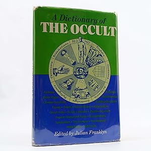 Bild des Verkufers fr Dictionary of the Occult by Julian Franklyn (Causeway Books, 1973) Vintage HC zum Verkauf von Neutral Balloon Books