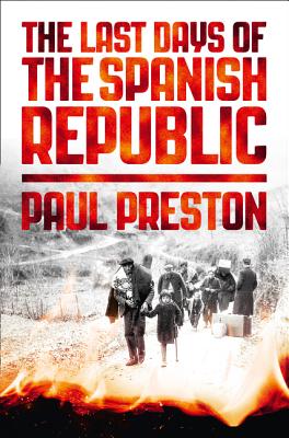 Immagine del venditore per The Last Days of the Spanish Republic (Paperback or Softback) venduto da BargainBookStores