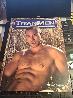 Titanmen The Photography of Brian Mills