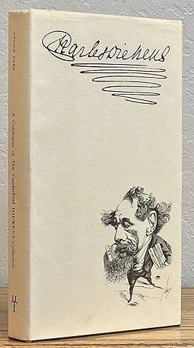 Imagen del vendedor de A CATALOGUE Of The VANDERPOEL DICKENS COLLECTION at the University of Texas a la venta por Tavistock Books, ABAA