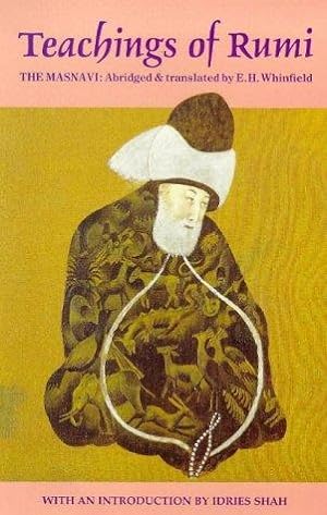 Seller image for Teachings of Rumi (Masnavi) for sale by WeBuyBooks