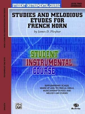 Imagen del vendedor de Student Instrumental Course, Studies and Melodious Etudes for French Horn, Level Two : Intermediate a la venta por GreatBookPrices