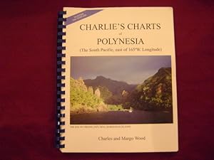 Immagine del venditore per Charlie's Charts of the Polynesia (The South Pacific), East of 165 W. Longitude). venduto da BookMine