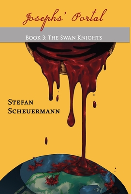 Imagen del vendedor de Joseph's Portal: Book 3 of The Swan Knights Trilogy (Hardback or Cased Book) a la venta por BargainBookStores