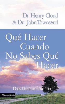 Seller image for Que Hacer Cuando No Sabes Que Hacer: Dios Hara un Camino = What to Do When You Don't Know What to Do = What to Do When You Don't Know What to Do (Paperback or Softback) for sale by BargainBookStores