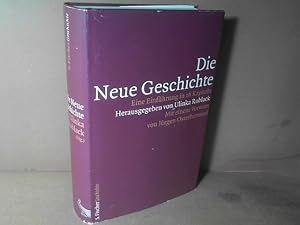 Die Neue Geschichte. Eine Einführung in 16 Kapiteln.