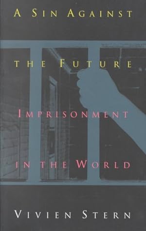 Seller image for Sin Against the Future : Imprisonment in the World for sale by GreatBookPrices