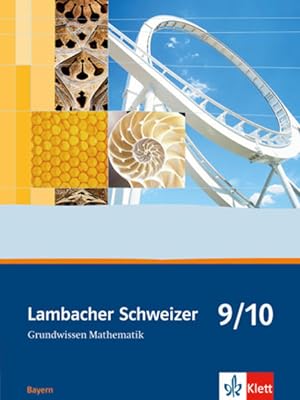 Seller image for Lambacher Schweizer Mathematik Grundwissen 9/10. Ausgabe Bayern: Arbeitsheft zum Nachschlagen Klassen 9/10 (Lambacher Schweizer. Ausgabe fr Bayern ab 2003) for sale by Express-Buchversand