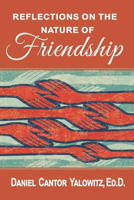 Seller image for Reflections on the Nature of Friendship (Paperback or Softback) for sale by BargainBookStores