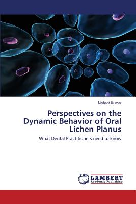 Seller image for Perspectives on the Dynamic Behavior of Oral Lichen Planus (Paperback or Softback) for sale by BargainBookStores