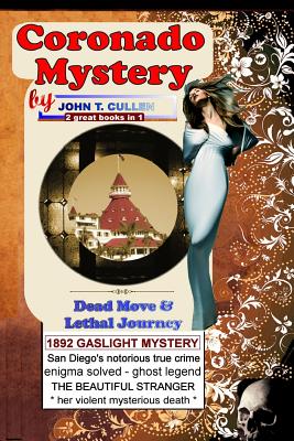 Immagine del venditore per Coronado Mystery: Dead Move & Lethal Journey: Kate Morgan and the Haunting Mystery of Coronado, Special 125th Anniversary Double - 2 Boo (Paperback or Softback) venduto da BargainBookStores