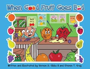 Seller image for When Good Fruit Goes Bad (Paperback or Softback) for sale by BargainBookStores