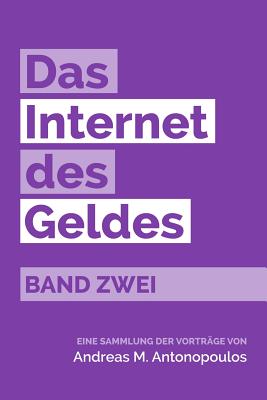 Immagine del venditore per Das Internet des Geldes Band Zwei: Eine Sammlung der Vortr�ge (Paperback or Softback) venduto da BargainBookStores