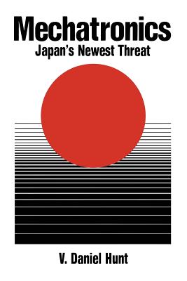 Imagen del vendedor de Mechatronics: Japan's Newest Threat (Paperback or Softback) a la venta por BargainBookStores