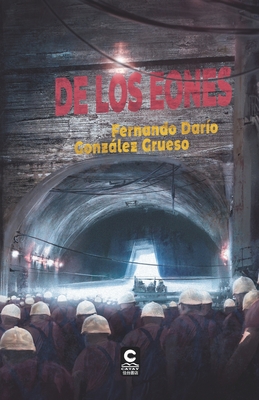 Seller image for De los Eones: Vol. 2 de la triolog�a El Ascenso de los Eones (Paperback or Softback) for sale by BargainBookStores