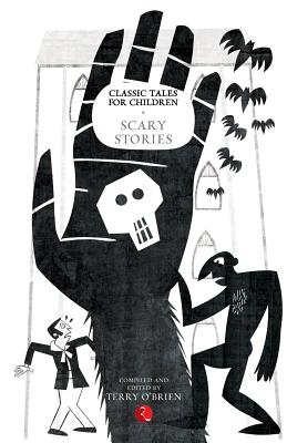 Seller image for Classic Tales for Children: Scary Stories (Paperback or Softback) for sale by BargainBookStores