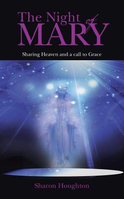 Immagine del venditore per The Night of Mary: Sharing Heaven and a Call to Grace (Paperback or Softback) venduto da BargainBookStores