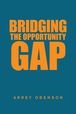 Seller image for Bridging the Opportunity Gap (Paperback or Softback) for sale by BargainBookStores
