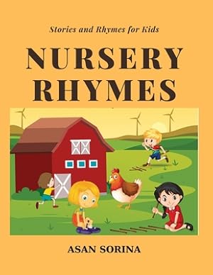 Bild des Verkufers fr NURSERY RHYMES; Bedtime stories and rhymes: fairy tales for kids: collections of short bedtime stories, songs and fairy tales for kids (Paperback or Softback) zum Verkauf von BargainBookStores