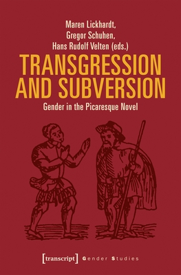 Seller image for Transgression and Subversion: Gender in the Picaresque Novel (Paperback or Softback) for sale by BargainBookStores