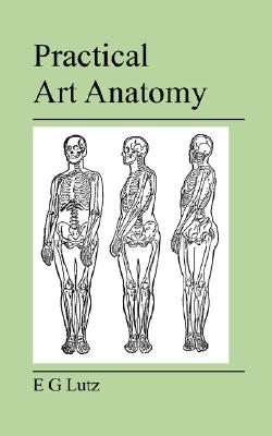 Seller image for Practical Art Anatomy (Paperback or Softback) for sale by BargainBookStores