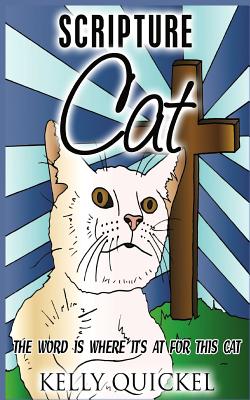 Bild des Verkufers fr Scripture Cat: The Word Is Where It's At for This Cat (Paperback or Softback) zum Verkauf von BargainBookStores