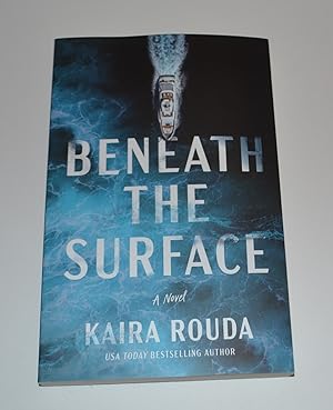Seller image for Beneath the Surface: A Novel for sale by Bibliomadness