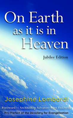 Imagen del vendedor de On Earth as It Is in Heaven (Paperback or Softback) a la venta por BargainBookStores