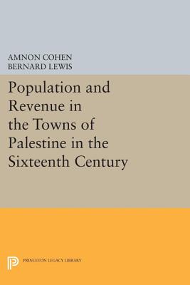 Seller image for Population and Revenue in the Towns of Palestine in the Sixteenth Century (Paperback or Softback) for sale by BargainBookStores
