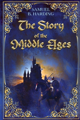 Imagen del vendedor de The Story of the Middle Ages (Paperback or Softback) a la venta por BargainBookStores