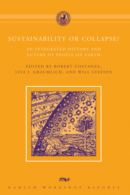 Seller image for Sustainability or Collapse?: An Integrated History and Future of People on Earth (Paperback or Softback) for sale by BargainBookStores