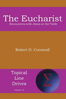 Seller image for The Eucharist: Encounters with Jesus at the Table (Paperback or Softback) for sale by BargainBookStores