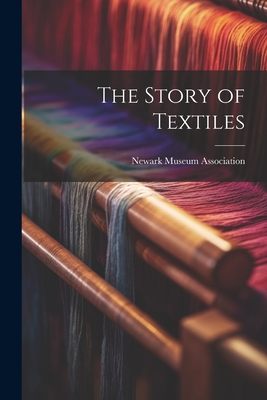 Image du vendeur pour The Story of Textiles (Paperback or Softback) mis en vente par BargainBookStores